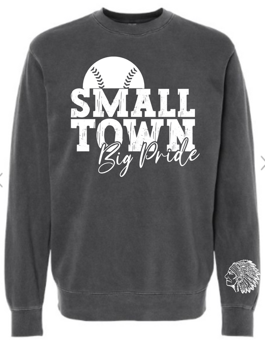 BASEBALL SOFTBALL SMALL TOWN Big Pride Independent Trading Co. - Midweight Pigment-Dyed Crewneck Sweatshirt